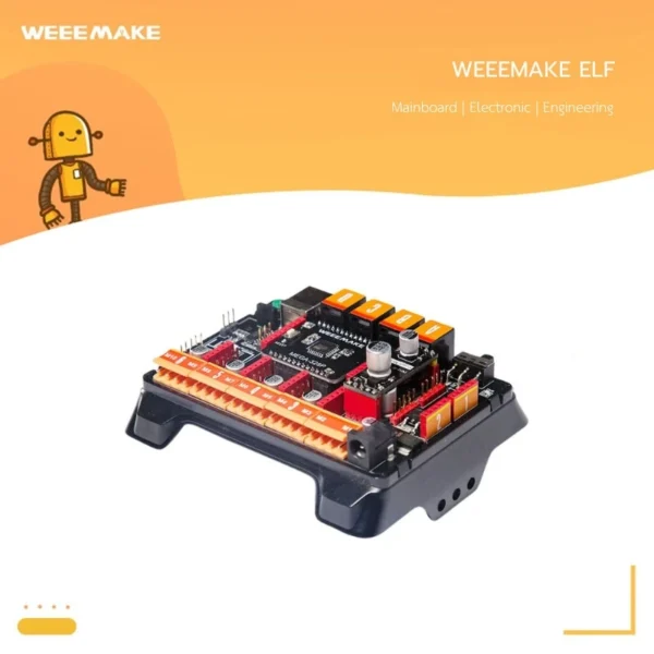 Product : เมนบอร์ดควบคุม WEEEMAKE ELF