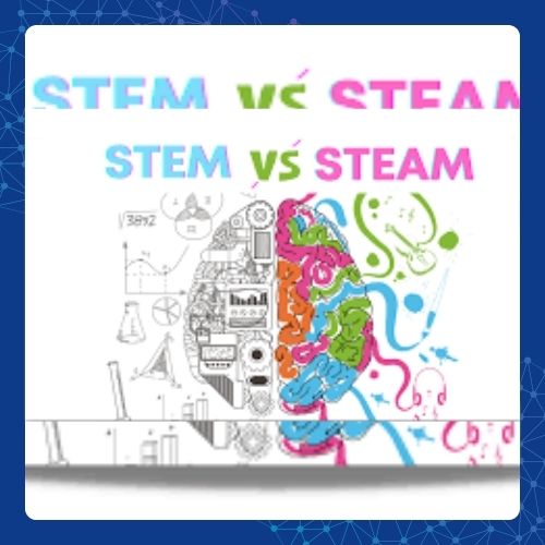 STEM กับ STEAM ต่างกันอย่างไร? เปรียบเทียบเพื่อความเข้าใจที่ลึกซึ้ง